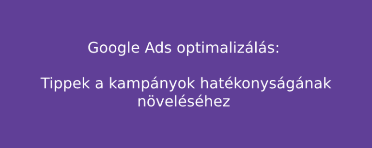 google ads optimalizálás